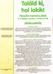 Találd ki hol lakik! képességfejlesztő játék gyerekeknek (BBJ)